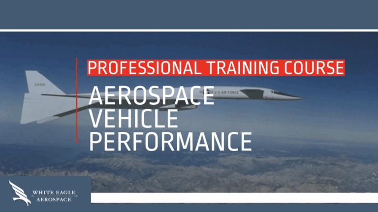 Aerospace Vehicle Performance - White Eagle Aerospace